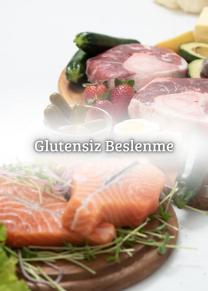 Glutensiz Beslenme